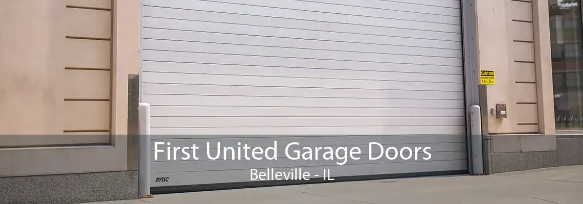 First United Garage Doors Belleville - IL