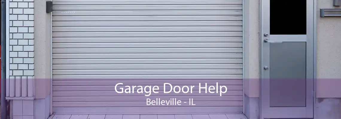 Garage Door Help Belleville - IL