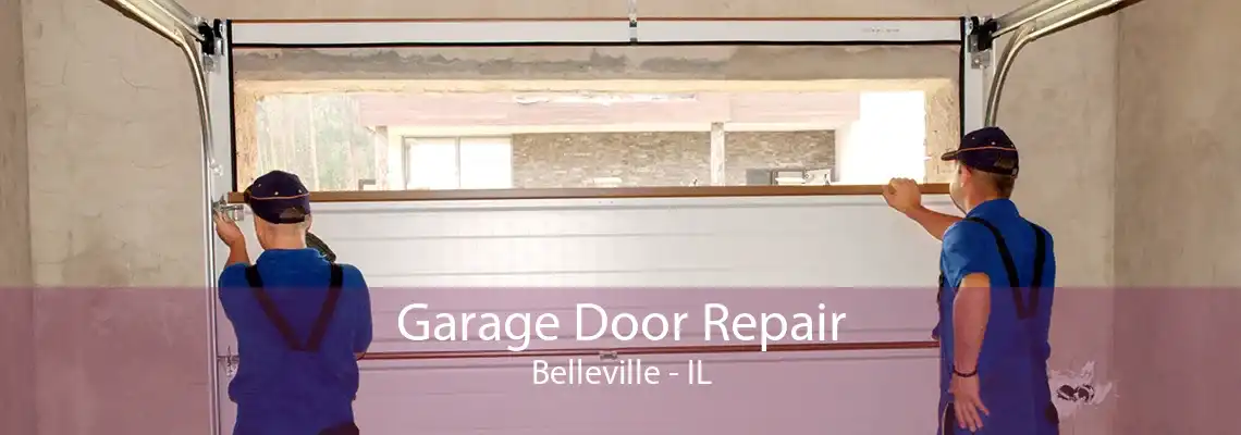 Garage Door Repair Belleville - IL