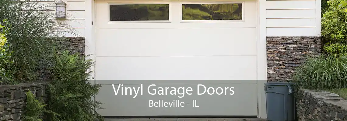 Vinyl Garage Doors Belleville - IL